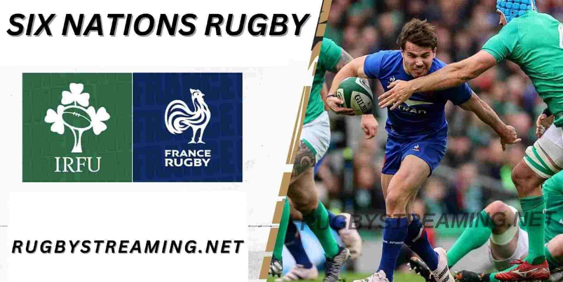France vs Ireland Live Stream Six Nations