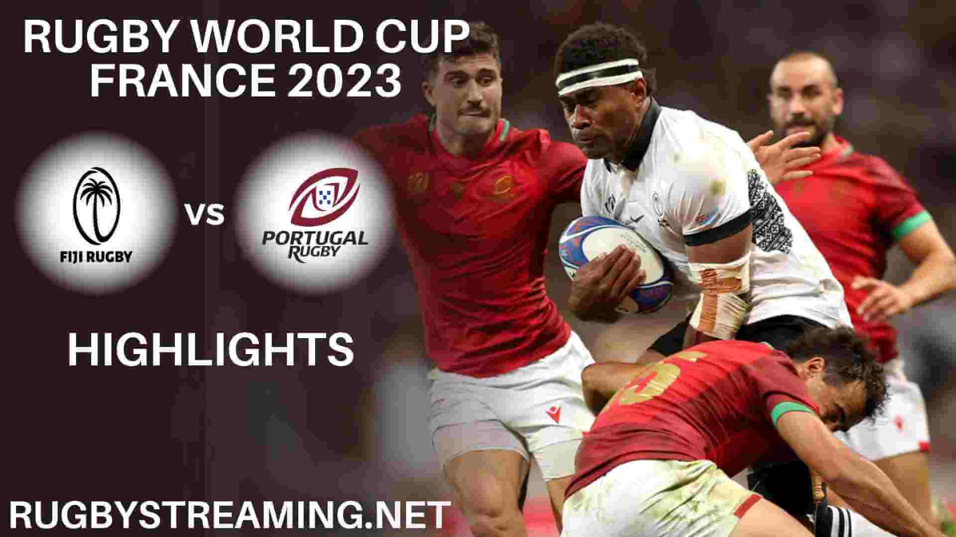 Fiji Vs Portugal Highlights Rugby World Cup 2023